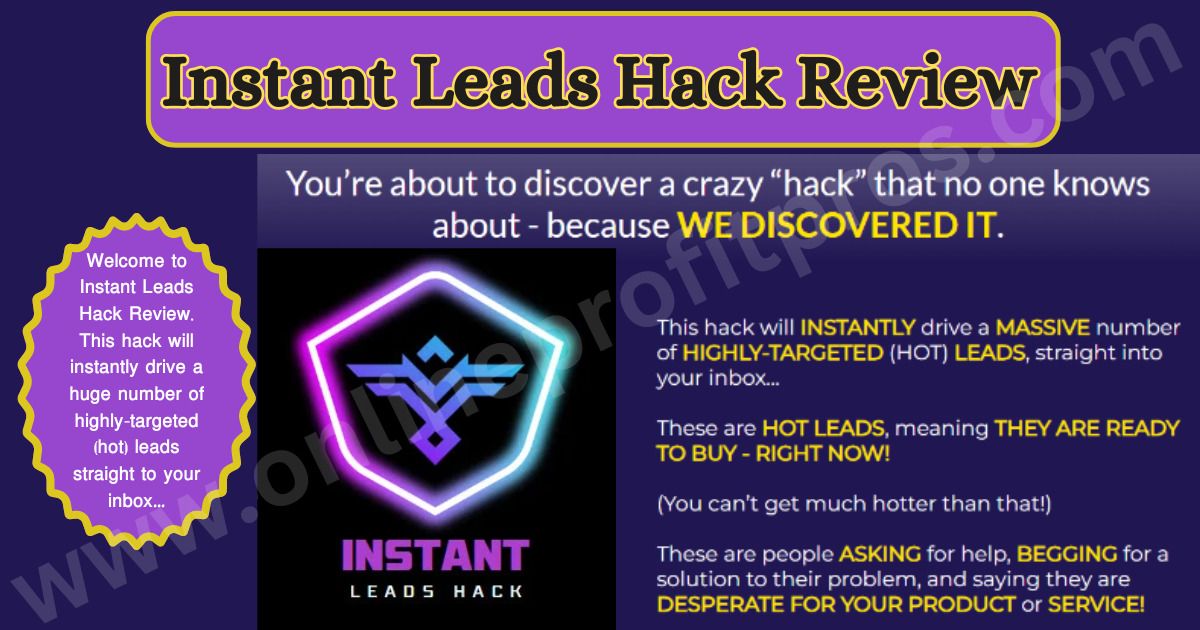 Instant Leads Hack Review