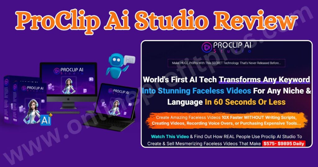 ProClip Ai Studio Review