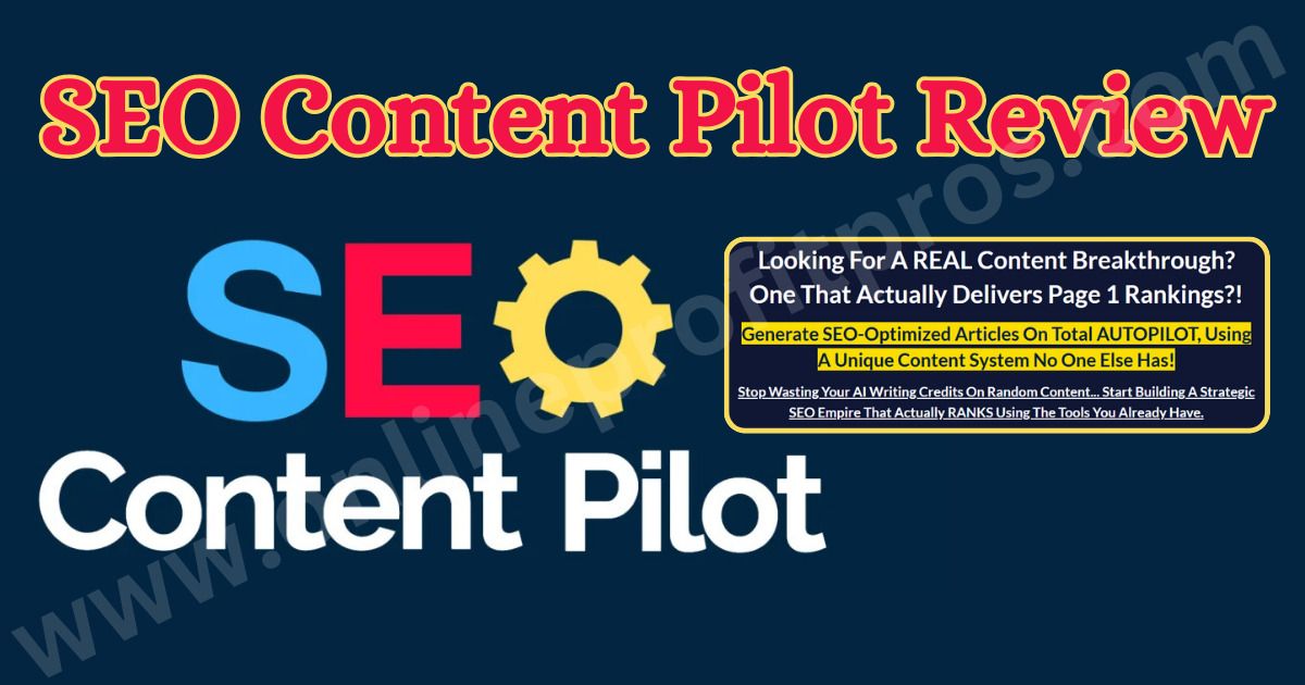 SEO Content Pilot Review Get Top Rankings Without Website